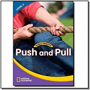 Livro World Windows 2 - Push and Pull: Student Book