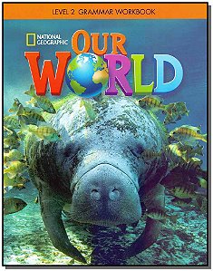 Livro Our World Ame - Level 2 - Grammar Workbook - 02Ed/1...