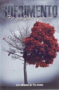 Livro Sofrimento, Por que Deus o permite?