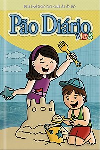 Livro Pão Diário Kids - Novas Aventuras: Uma meditação pa...