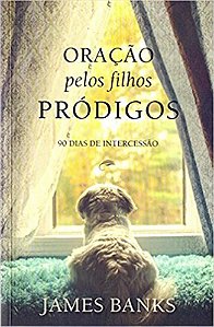 Livro Oração pelos filhos pródigos