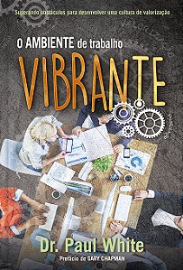 Livro O ambiente de trabalho vibrante