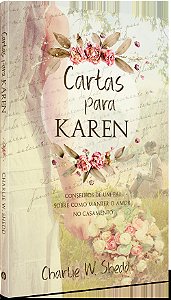 Livro Cartas para Karen: Conselhos de um pai sobre como m...