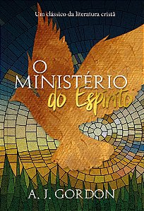 Livro O ministério do espirito: Um clássico da literatura...