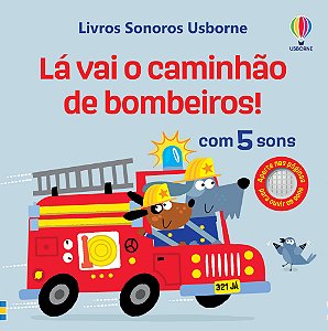 Livro Lá Vai O Caminhão De Bombeiros