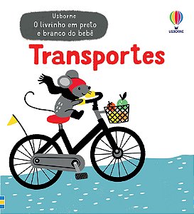 Livro Transportes: O Livrinho Preto E Branco Do Bebê