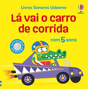 Livro Lá Vai O Carro De Corrida
