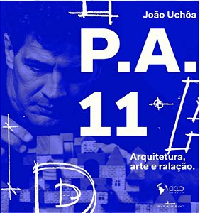 Livro P. A. 11: arquitetura, arte e ralação