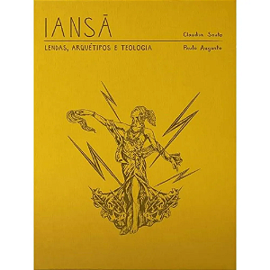 Livro Iansã - Lendas, Arquétipo E Teologia