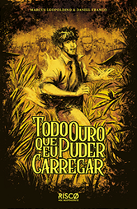 Livro Todo Ouro Que Eu Puder Carregar
