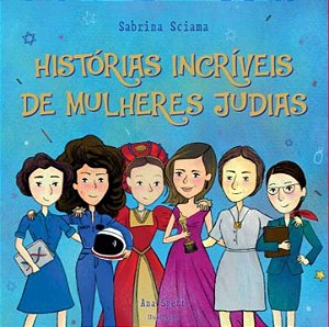 Livro Histórias Incríveis de Mulheres Judias