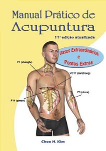 Livro Manual Prático De Acupuntura - Vasos Extraordinário...