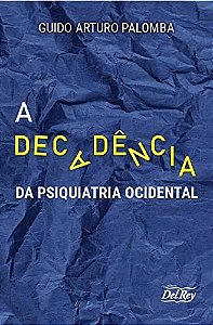 Livro Decadência Da Psiquiatria Ocidental