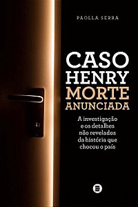 Livro Caso Henry: morte anunciada