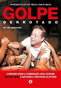 Livro Golpe derrotado: a verdade sobre a conspiração para...