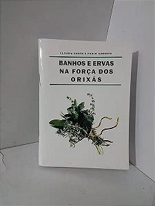 Livro Banhos E Ervas Na Força Dos Orixás