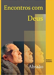 Livro Encontros Com Deus - Abraão