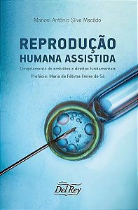 Livro Reprodução Humana Assistida - Congelamento De Embri...