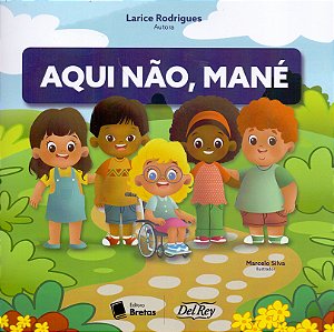 Livro Aqui Não, Mané