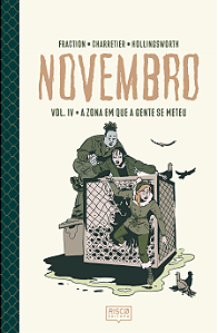 Livro Novembro, Vol. Iv: A Zona Em Que A Gente Se Meteu