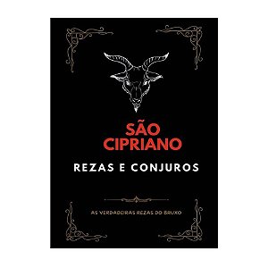 Livro São Cipriano - Rezas E Conjuros