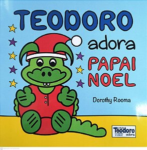 Livro Teodoro Adora Papai Noel