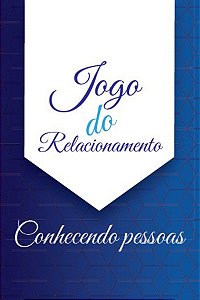 Livro Jogo Do Relacionamento - Conhecendo Pessoas