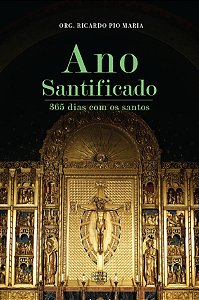 Livro Ano Santificado: Oração Para Cada Dia Do Ano