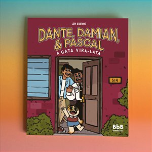 Livro Dante, Damian e Pascal: A gata vira-lata