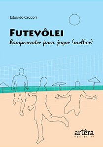Livro Futevôlei: compreender para jogar (melhor)