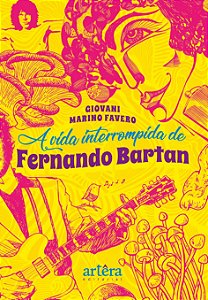Livro A vida interrompida de Fernando Bartan