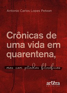 Livro Crônicas de uma vida em quarentena, mas com pitadas filos...