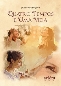 Livro Quatro tempos e uma vida
