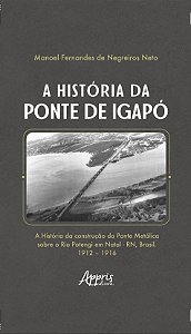 Livro A história da ponte de Igapó