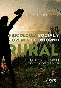 Livro Psicologia social y jóvenes de ámbitos rurales: modos de ...