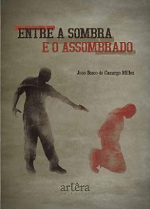 Livro Entre a sombra e o assombrado