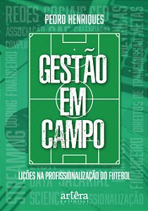 Livro Gestão em campo: lições na profissionalização do fu...