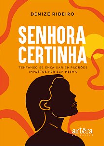 Livro Senhora certinha: tentando se encaixar em padrões imposto...