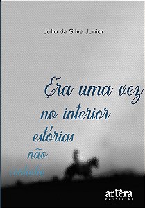 Livro Era uma vez no interior: estórias não contadas