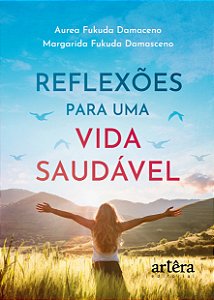 Livro Reflexões para uma vida saudável