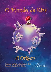 Livro O mundo de Kira: a origem