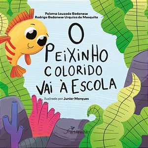 Livro O peixinho colorido vai à escola