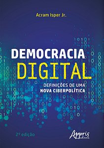Livro Democracia digital: Definições de uma nova ciberpolítica
