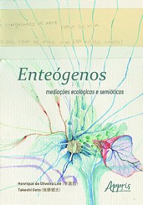 Livro Enteógenos: mediações ecológicas e semióticas