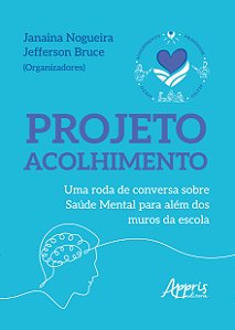 Livro Projeto Acolhimento: Uma Roda de Conversa Sobre Saú...