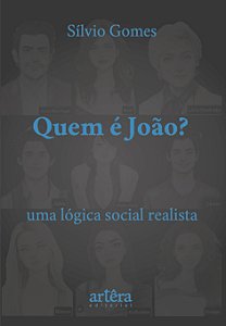 Livro Quem é João?: Uma lógica social realista