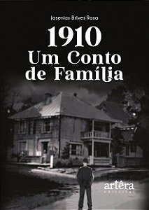 Livro 1910 - Um conto de família