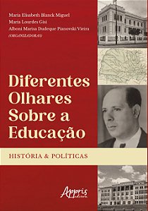 Livro Diferentes olhares sobre a educação: histórias e política...