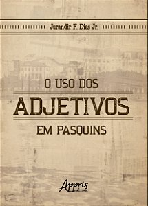 Livro O uso dos adjetivos em pasquins