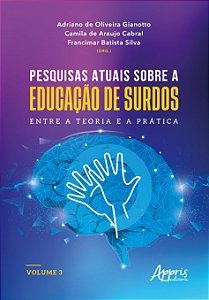 Livro Pesquisas atuais sobre a educação de surdos: entre ...